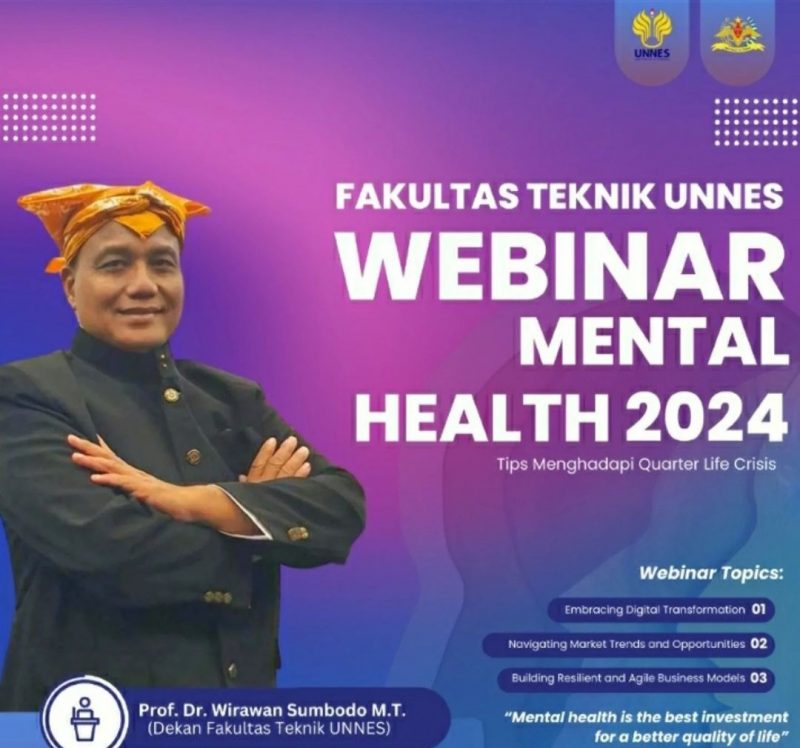 FT UNNES Webinar Mental Health 2024 : Tips Menghadapi Quarter Life ...