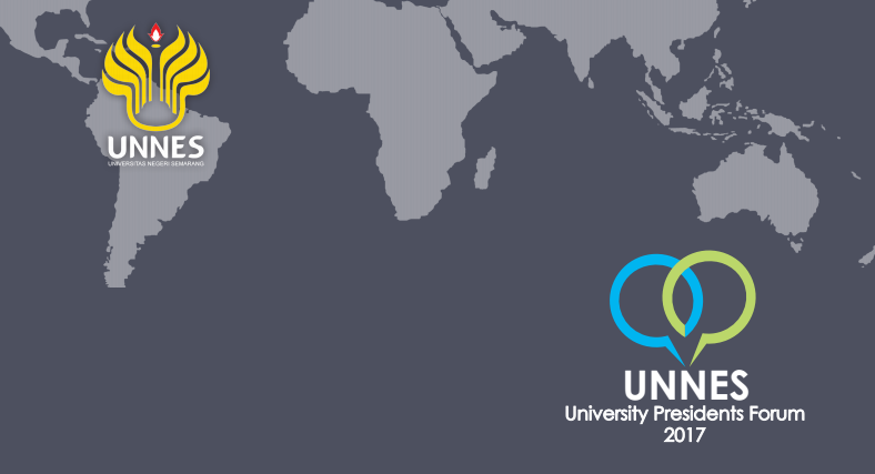 Perkuat Internasionalisasi, UNNES Selenggarakan “UNNES University Presidents Forum”